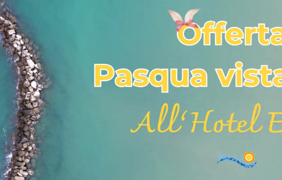 Offerta di Pasqua all'Hotel Elios